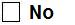 Question 2, No checkbox, is unchecked